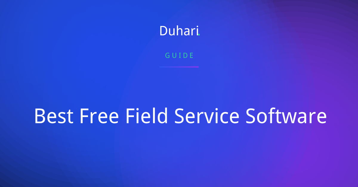 Best Free Field Service Software