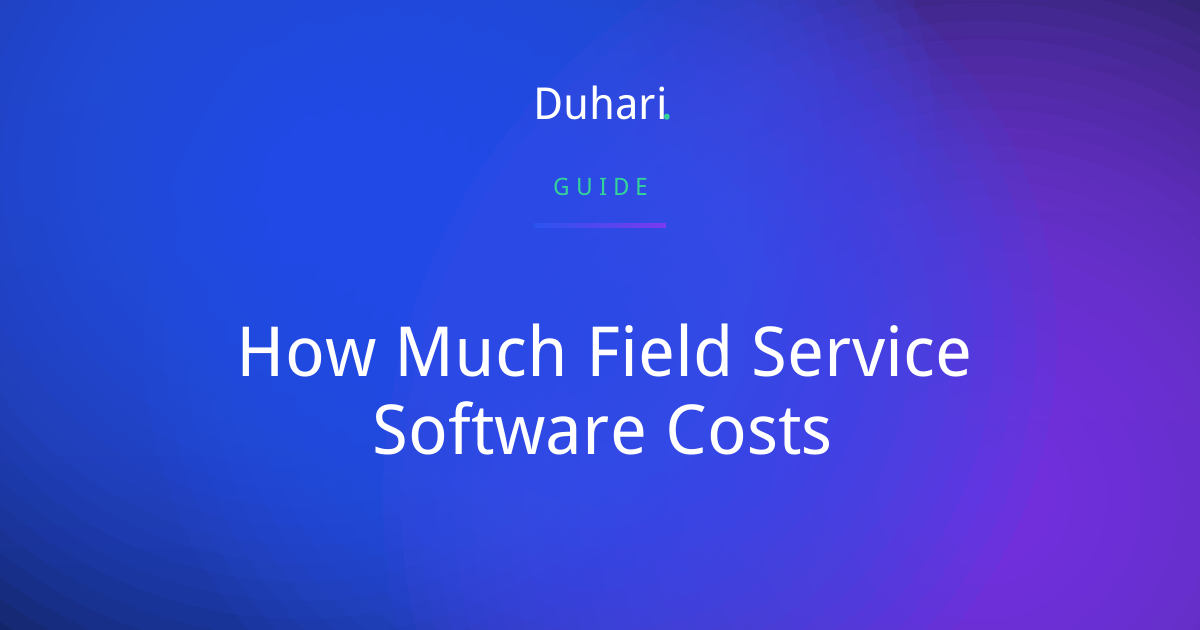 How Much Field Service Software Costs