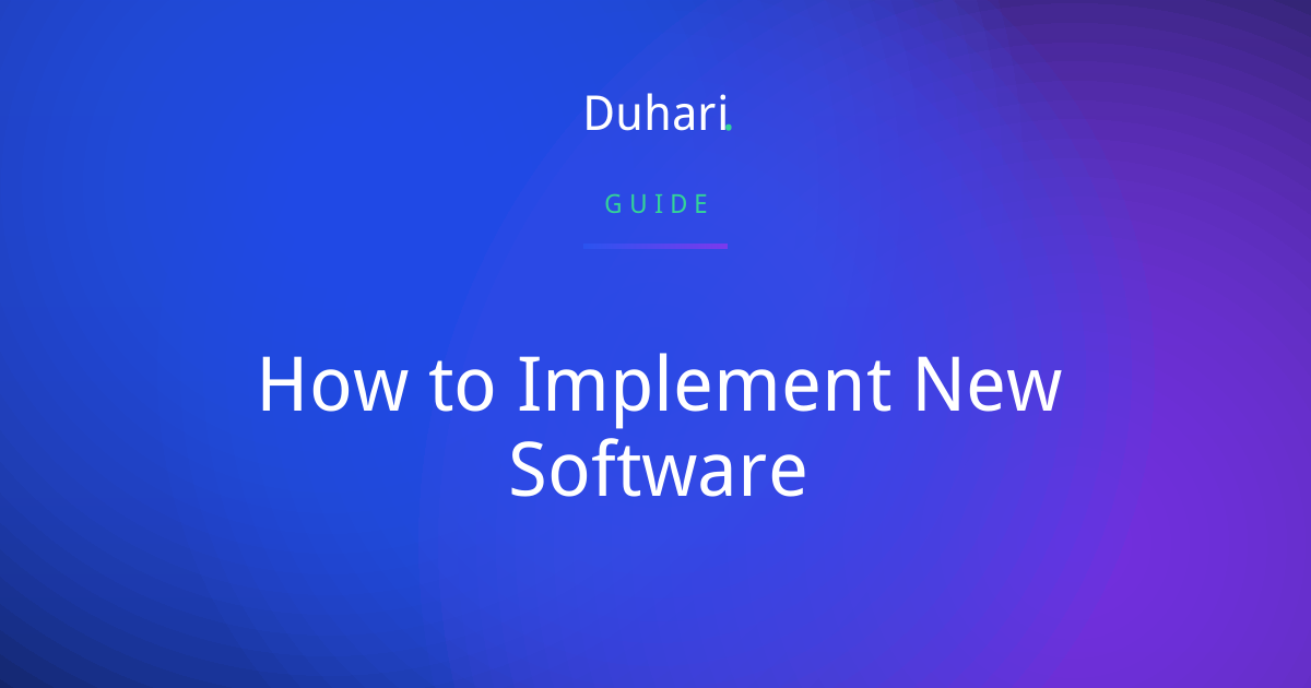 How to Implement New Software